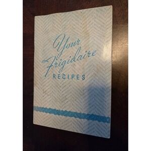 Vintage 1937 Frigidaire Recipes Cookbook General‎ Motors Home Economics Booklet